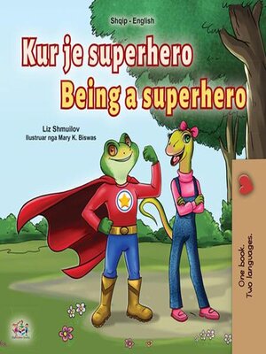cover image of Kur je superhero Being a Superhero